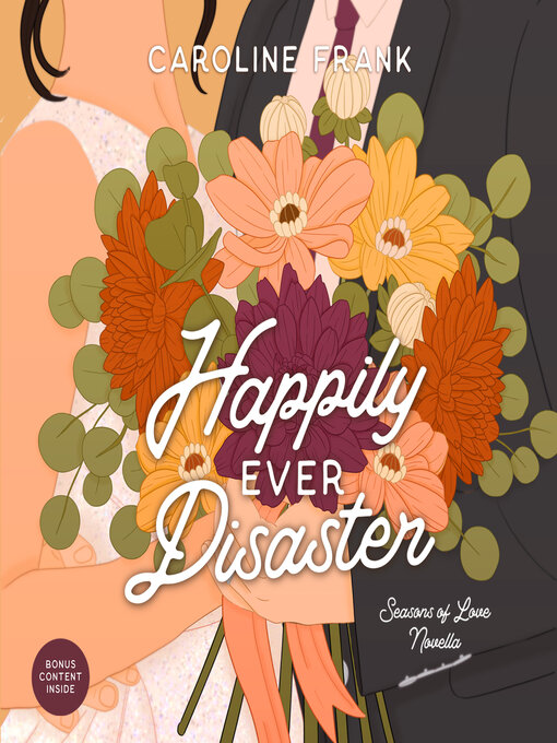 Title details for Happily Ever Disaster by Caroline Frank - Wait list